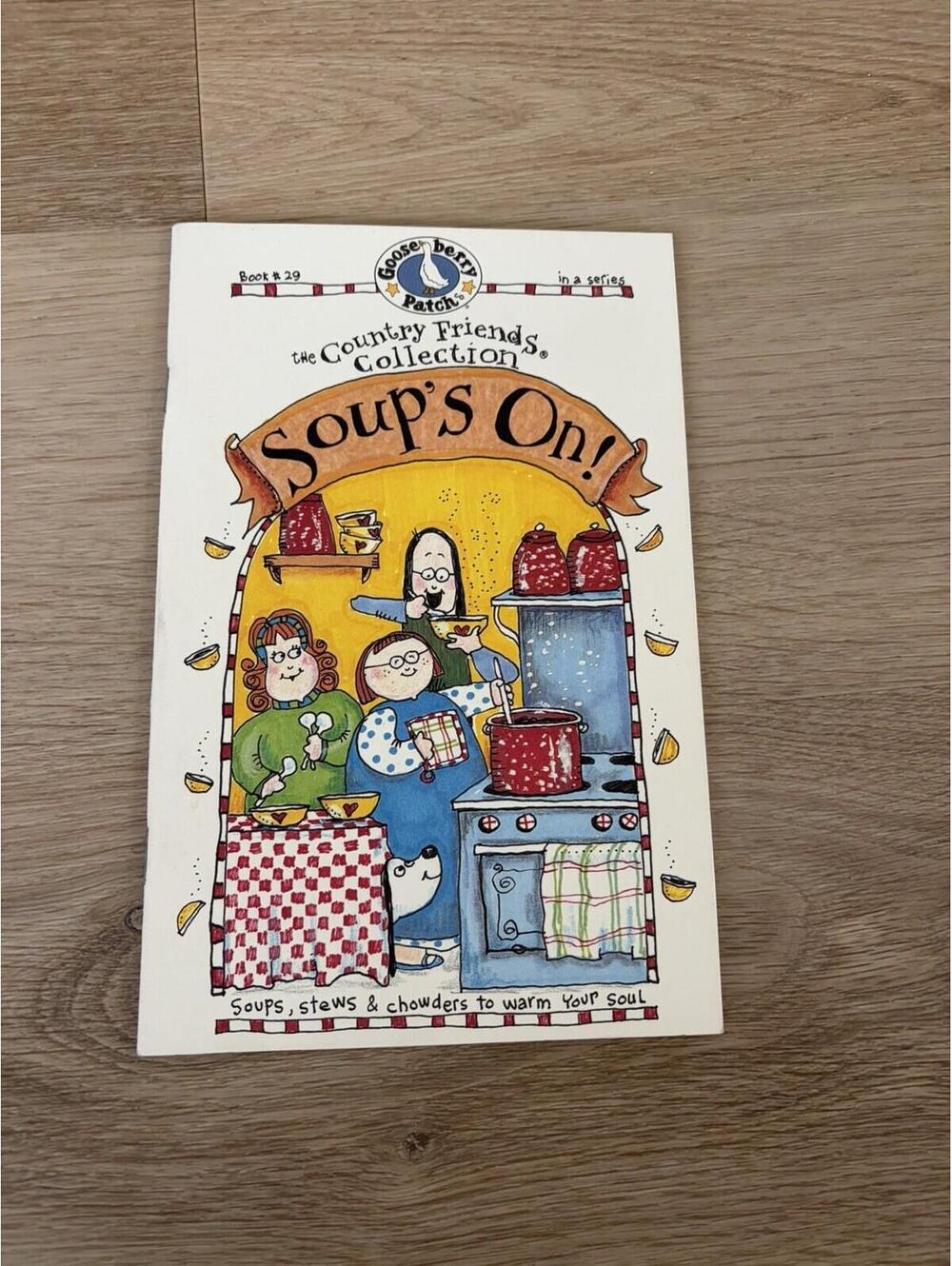 Gooseberry The Country Friends Collection Book 29 Soups On!